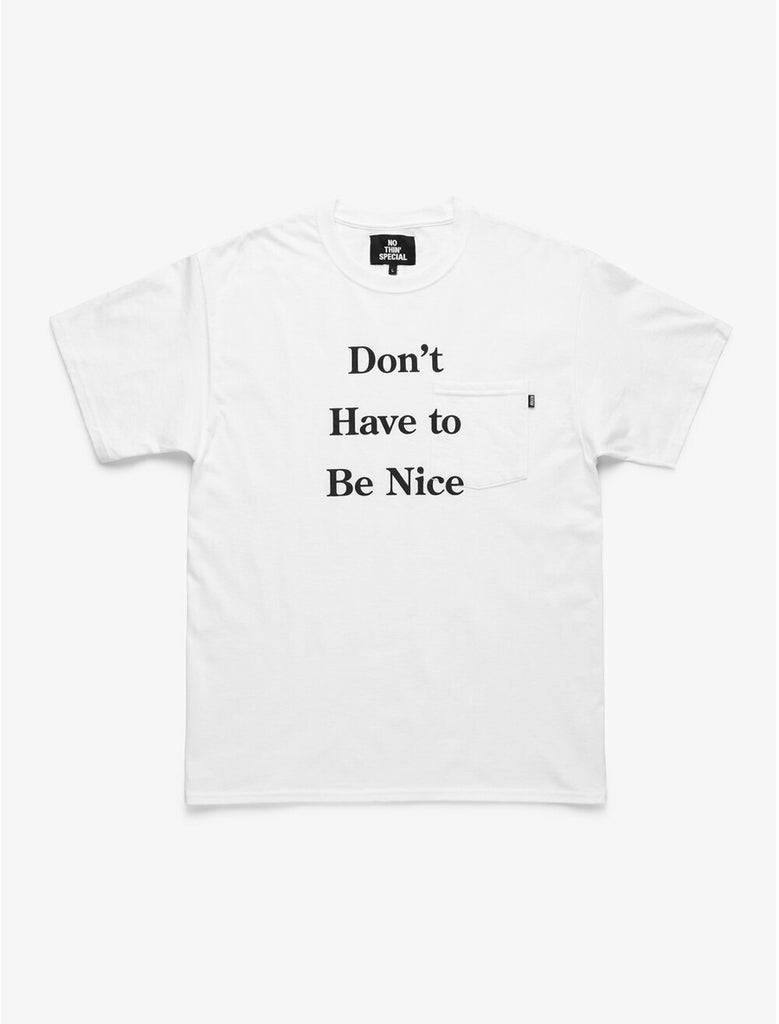 Nothin’ Special Don’t Have To Pocket S/S Tee White